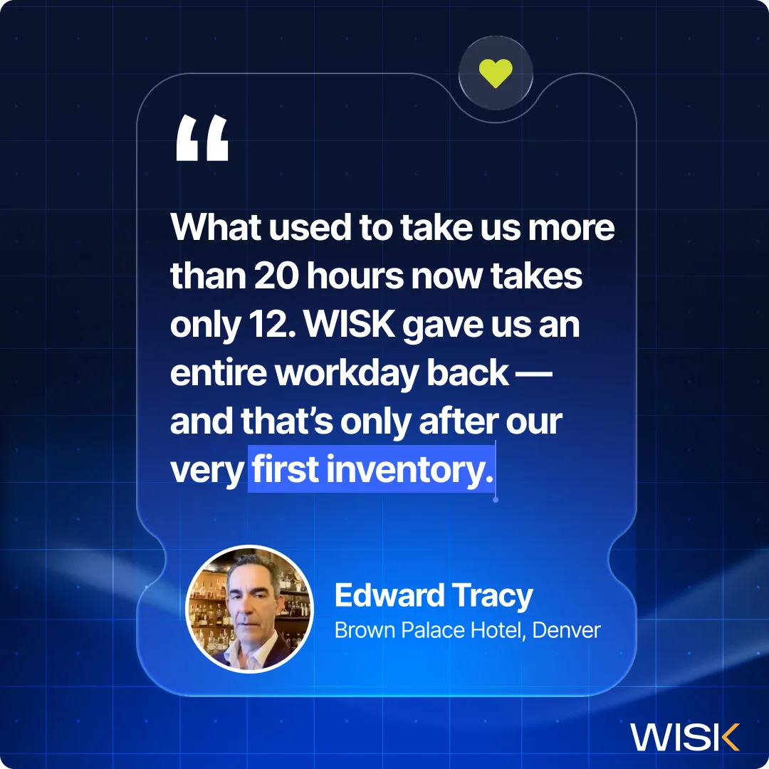 Testimonial from Edward Tracy of Brown Palace Hotel, Denver, stating WISK reduced inventory time from over 20 hours to 12, saving a full workday after the first inventory.