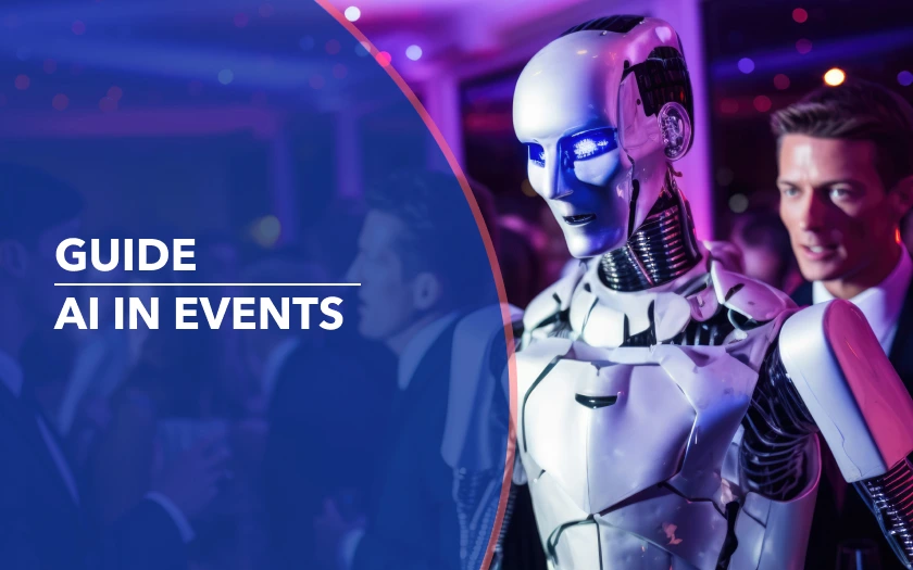 A robot and a person symbolizing the connection between AI and human input with a text overlay reading Guide for AI in Events