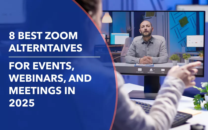 8 Best Zoom Alternatives for Events, Webinars, and Meetings in 2025 — person on a video call on a desktop in a modern office.