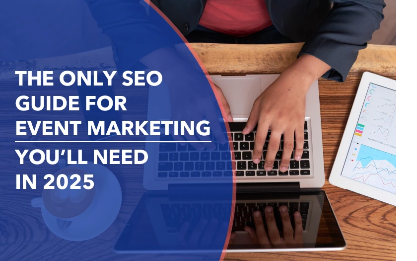 Digital marketer optimizing event website using the SEO guide for event marketing.