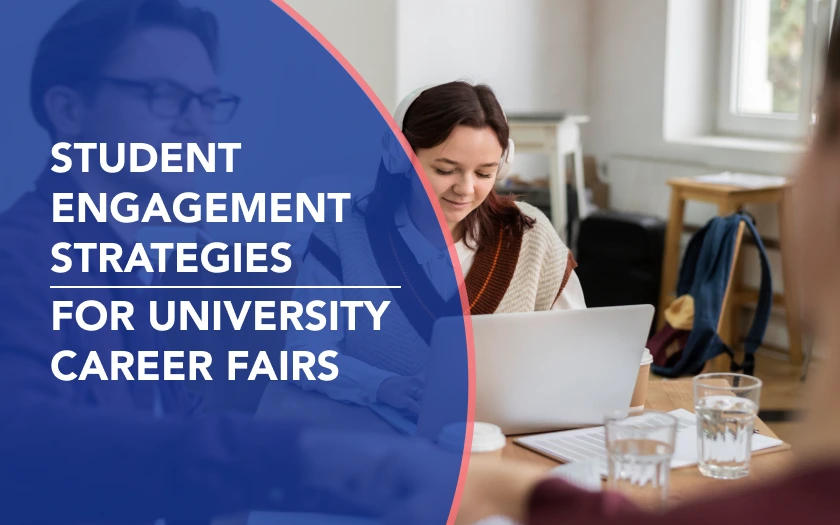 Student engagement strategies for university career fairs banner image.