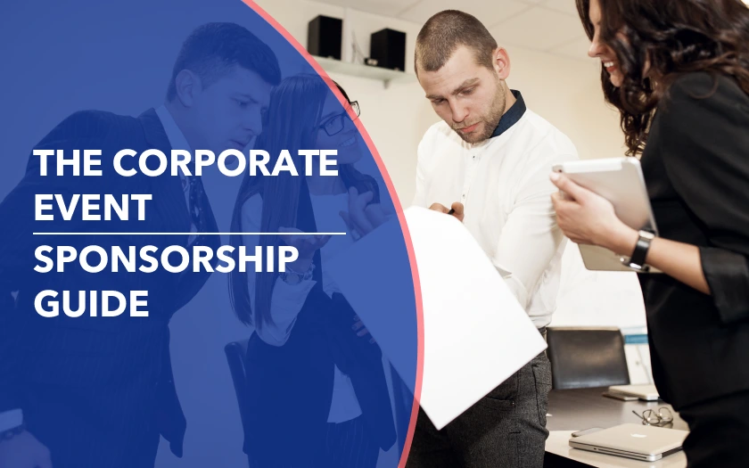 Complete corporate event sponsorship guide for organizers and planners.