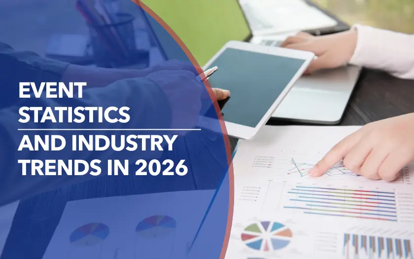 Event Statistics and Industry Trends Every Organizer Should Know in 2026