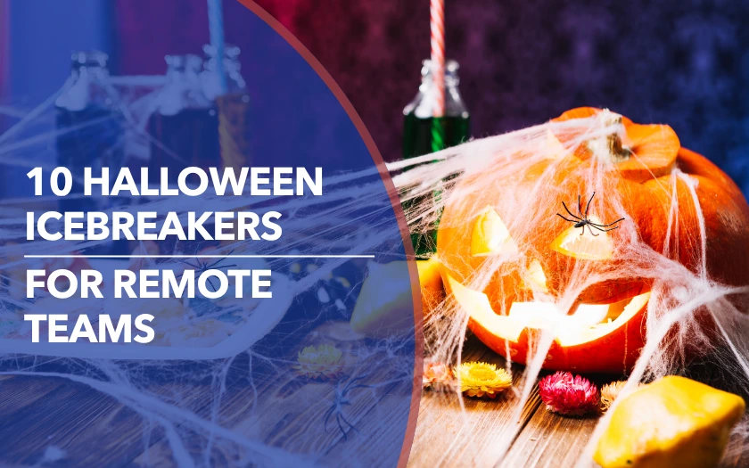 10 Halloween Icebreakers for Remote Teams