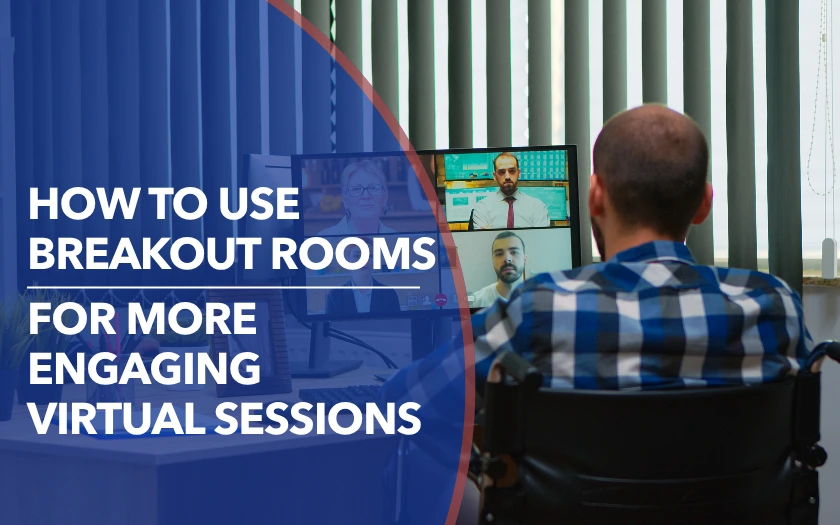 Breakout Rooms: The Ultimate Guide | Remo