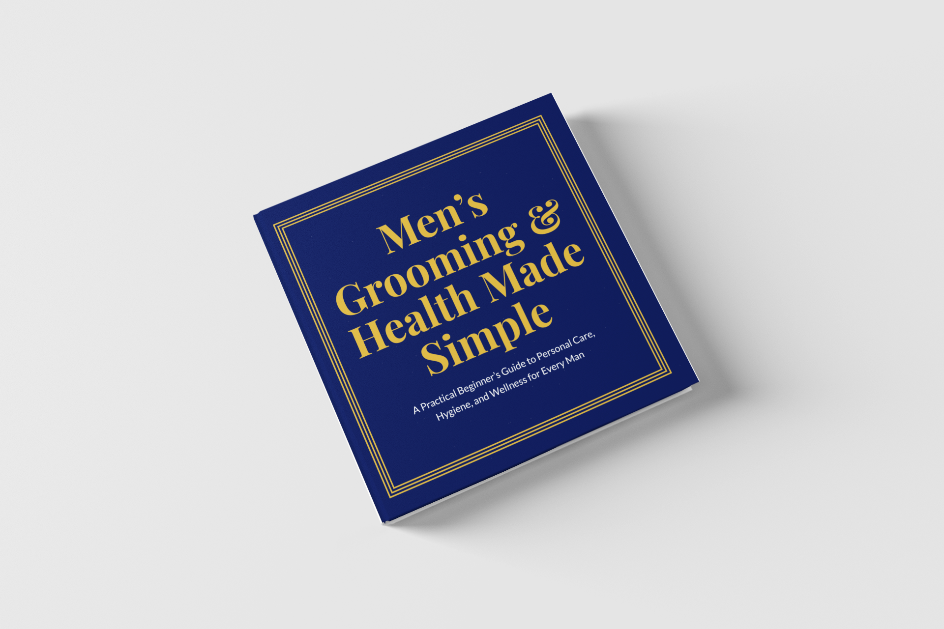 Cover of the book Men's Grooming & Health Made Simple