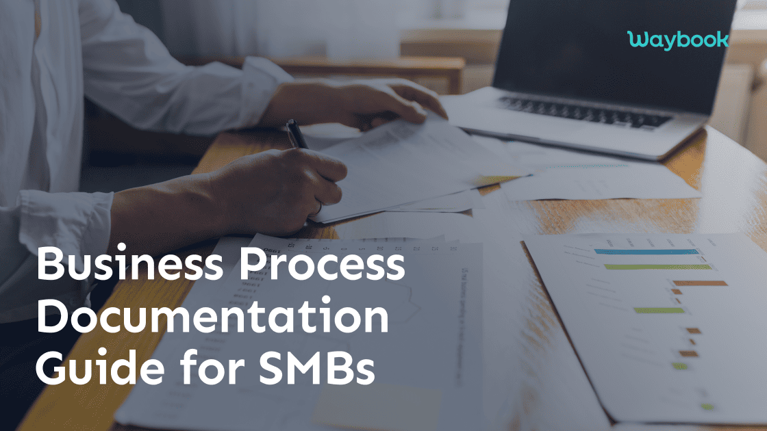 Business Process Documentation Guide for SMBs