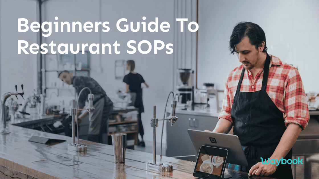 Restaurant SOPs: The Beginners Guide