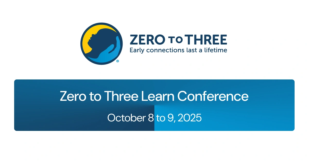 Zero to Three Learn Conference