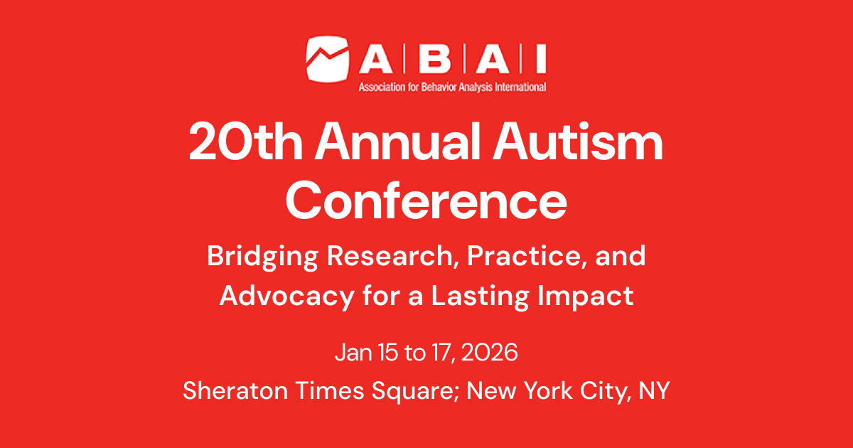 20th Association for Behavior Analysis International (ABAI) Autism Conference