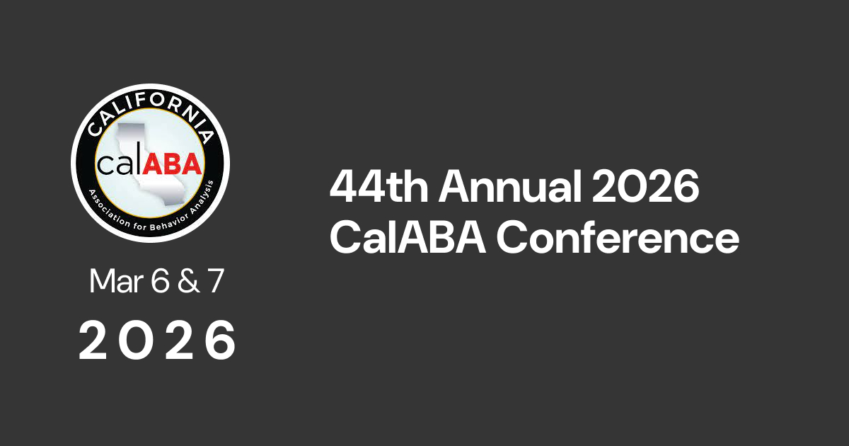 44th California Association for Behavior Analysis (CalABA) Conference