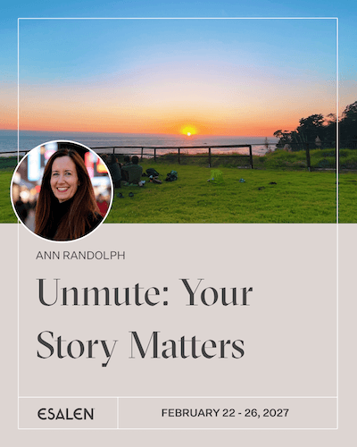 Unmute: Your Story Matters | Feb 22 - 26, 2027 with Ann Randolph