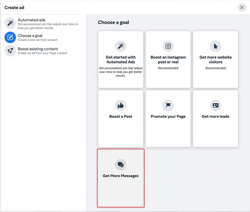 Voici une capture d'écran de l'étape 1 de la configuration d'une publicité Click to WhatsApp. Dans le Gestionnaire de publicités, créez une campagne avec l'objectif Messages.  Lorsque vous choisissez cet objectif, votre appel à l'action devient Envoyer sur WhatsApp.