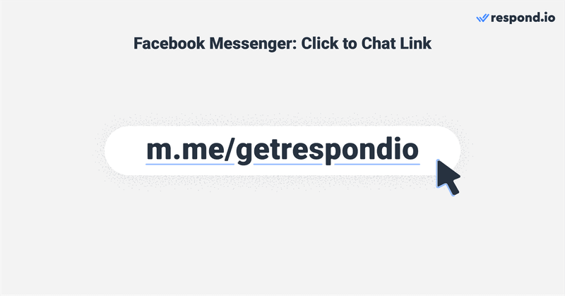 This is an image that shows how Facebook Messenger Click to Chat Link looks. Messenger Click to Chat Links are shortened m.me links that take users to Messenger conversations. You can add Messenger Click to Chat links on your website or inside newsletters to direct people to chat with you.