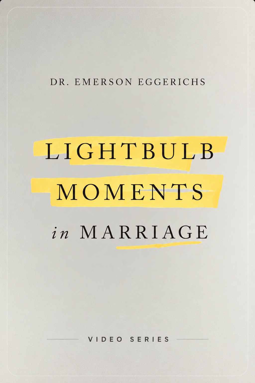 Lightbulb Moments In Marriage Session 4