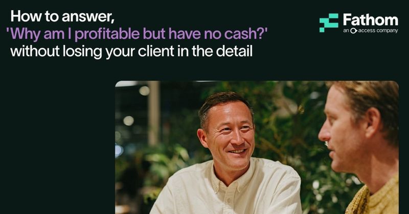How to answer 'Why am I profitable but have no cash?' without losing ...