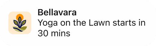 Notification from Bellavara stating Yoga on the Lawn starts in 30 mins with a stylized lotus flower icon.