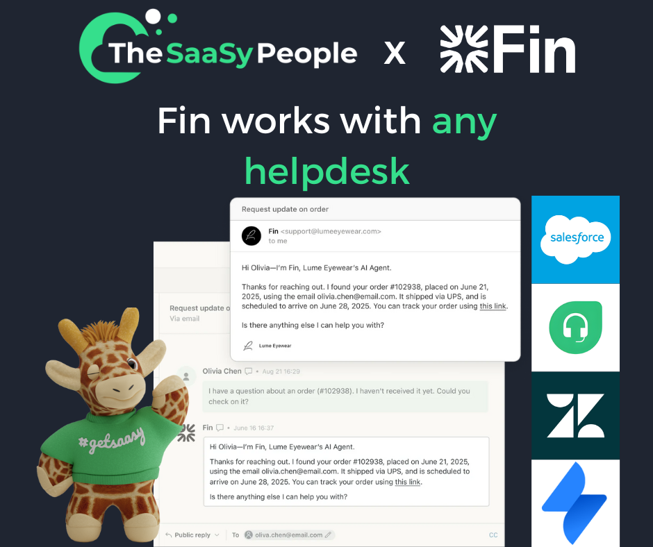 One AI Agent, Any Helpdesk: Why The SaaSy People are the Secret Ingredient to Your Fin AI Success