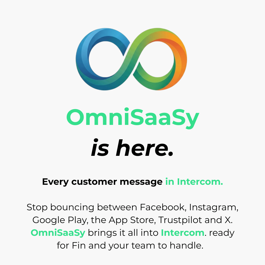 Every Customer Message, In Intercom: Introducing OmniSaaSy