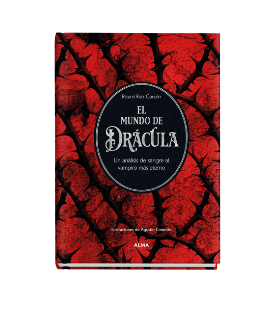 El mundo de Drácula. Un análisis de sangre al vampiro más eterno