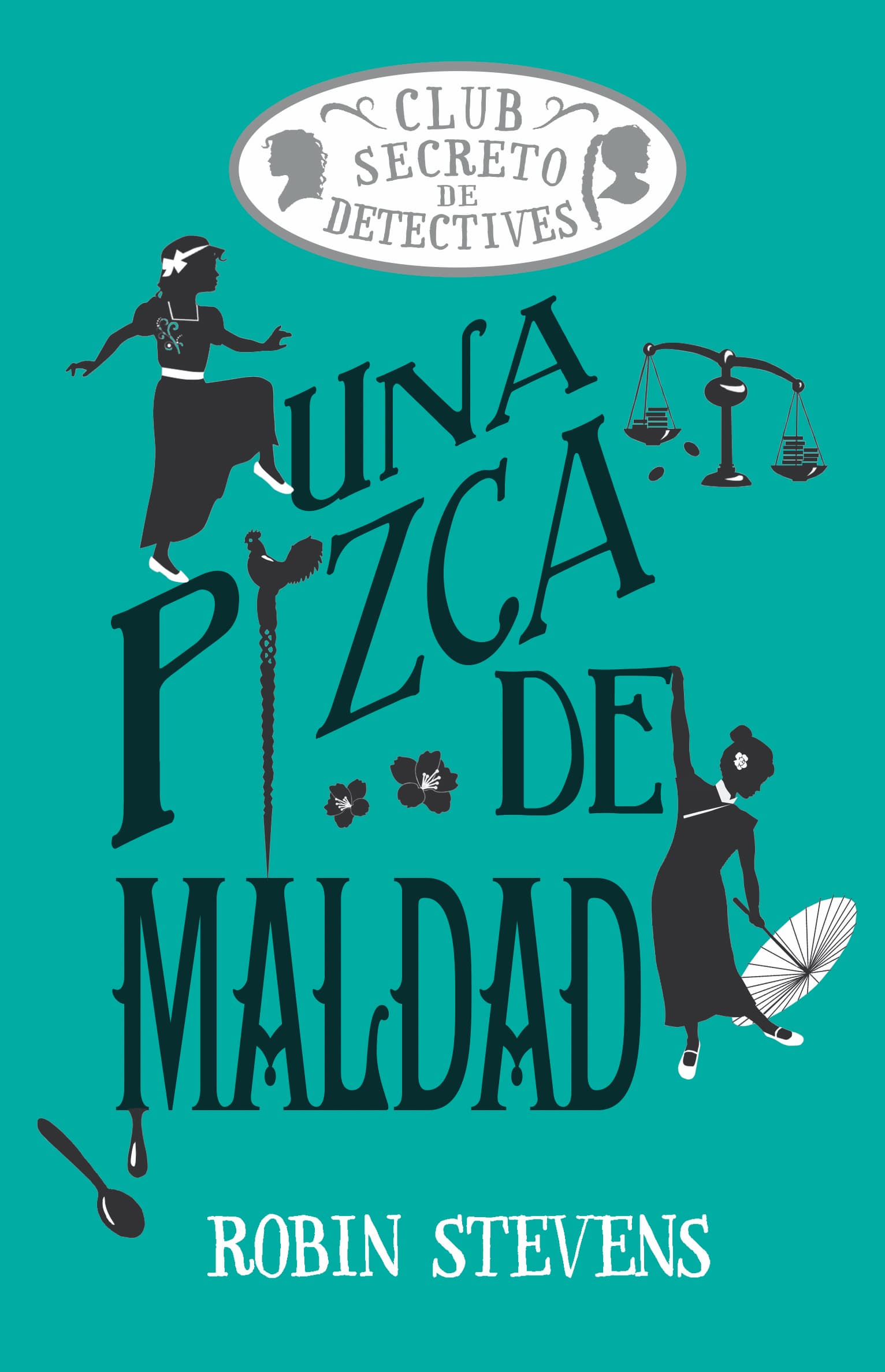 Una pizca de maldad (Serie Club secreto de detectives #6)