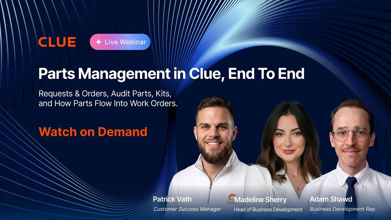 Parts Management in Clue: Requests, Delivery Tracking & Inventory, Clue Thursdays recording