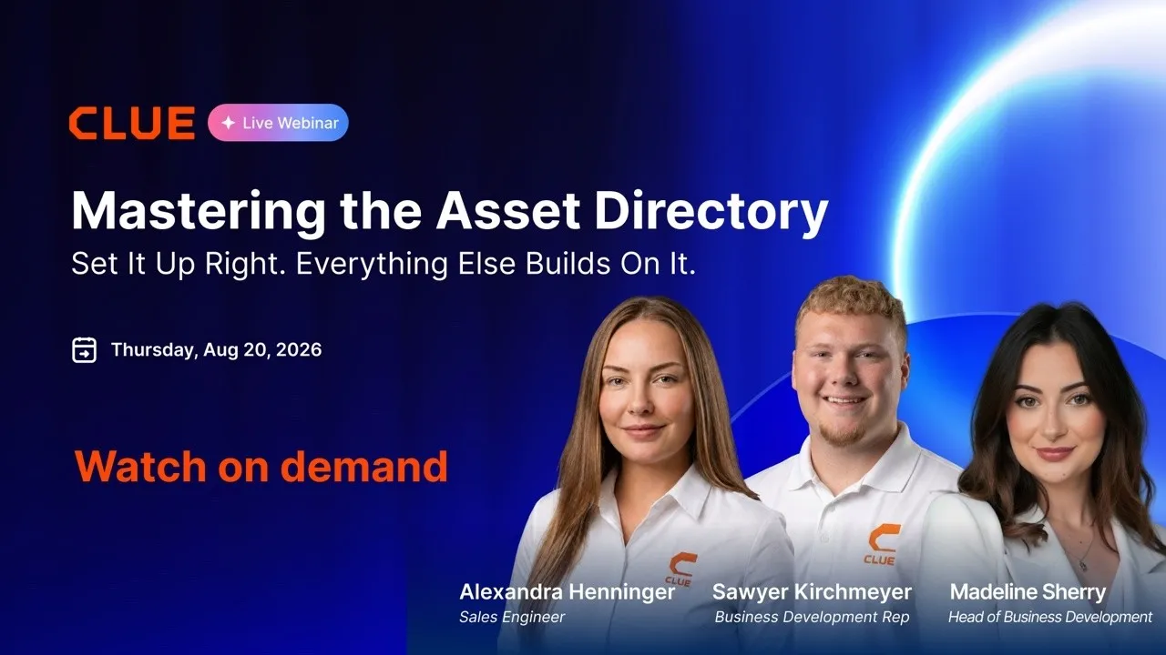 Asset Directory in Clue: Saved Views, Bulk Edits & Meters, Clue Thursdays recording