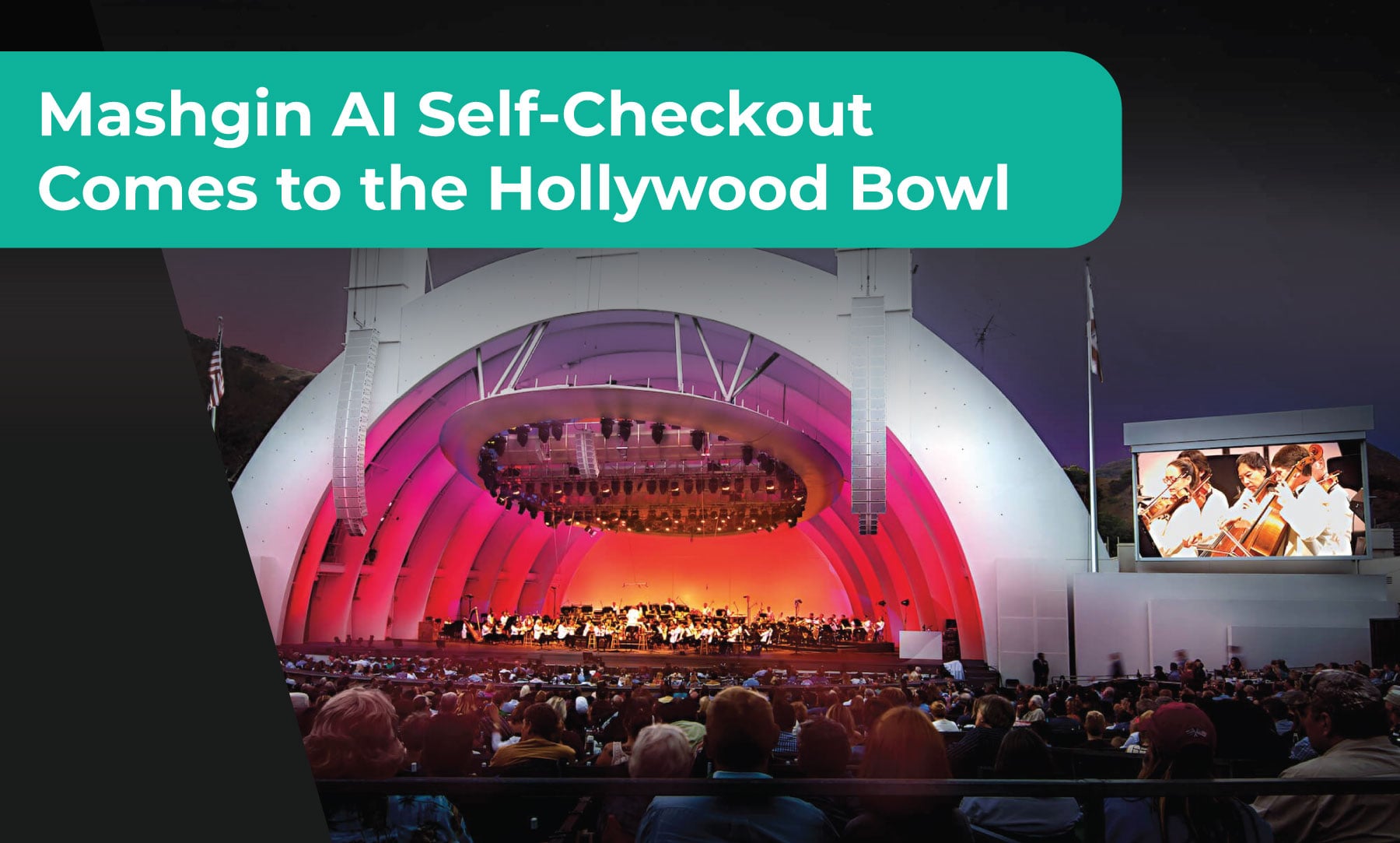 Mashgin's AI Kiosks Hit the Hollywood Bowl