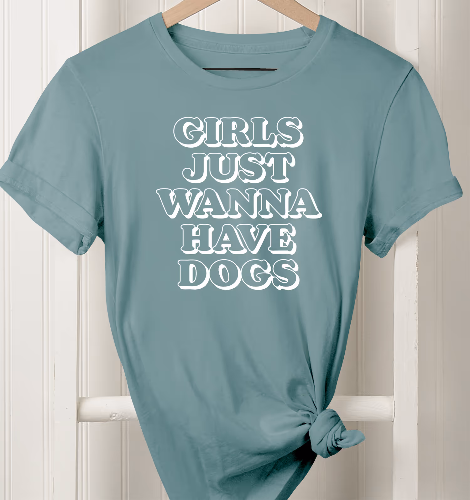 Girls Just Wanna Have Dogs Tee