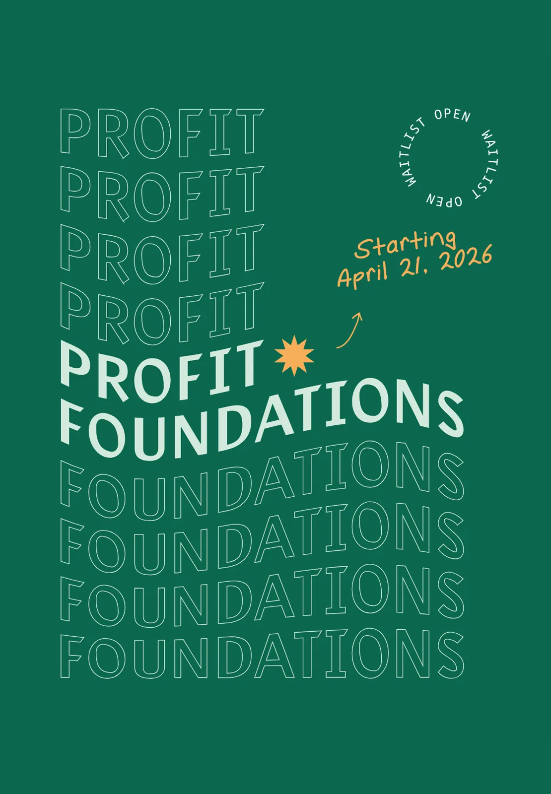 Announcement of the Profit Foundations course starting April 21, 2026.