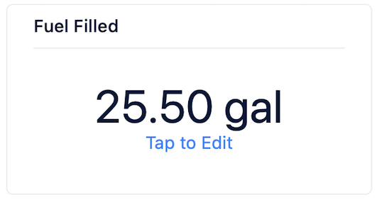 Fuel Filled confirmed at 25.50 gal with Tap to Edit
