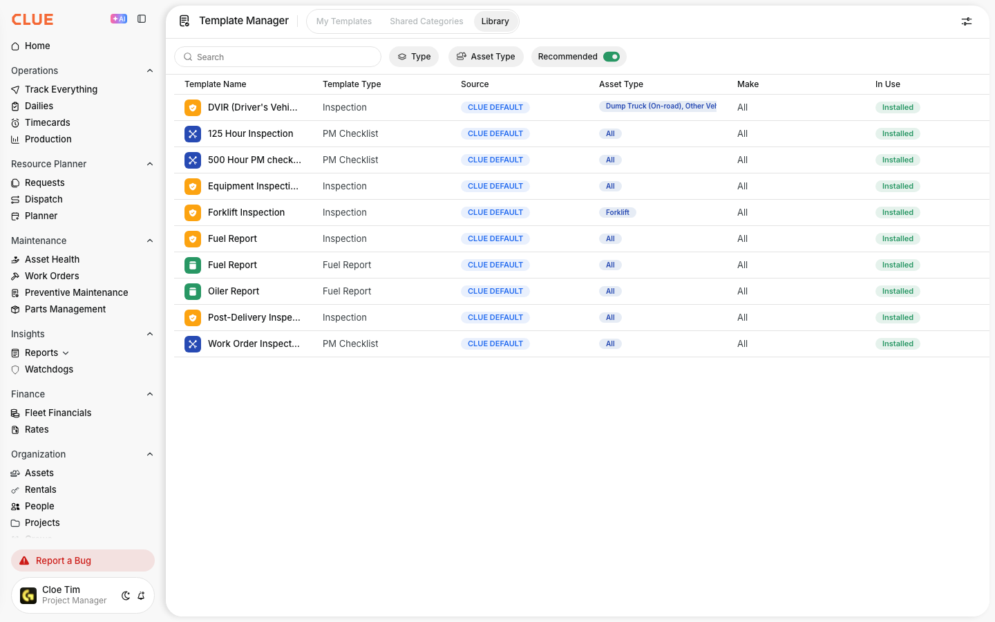 Template Library with CLUE DEFAULT templates such as DVIR and Equipment Inspection Report