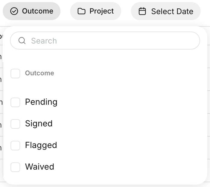 The Outcome filter with Pending, Signed, Flagged and Waived