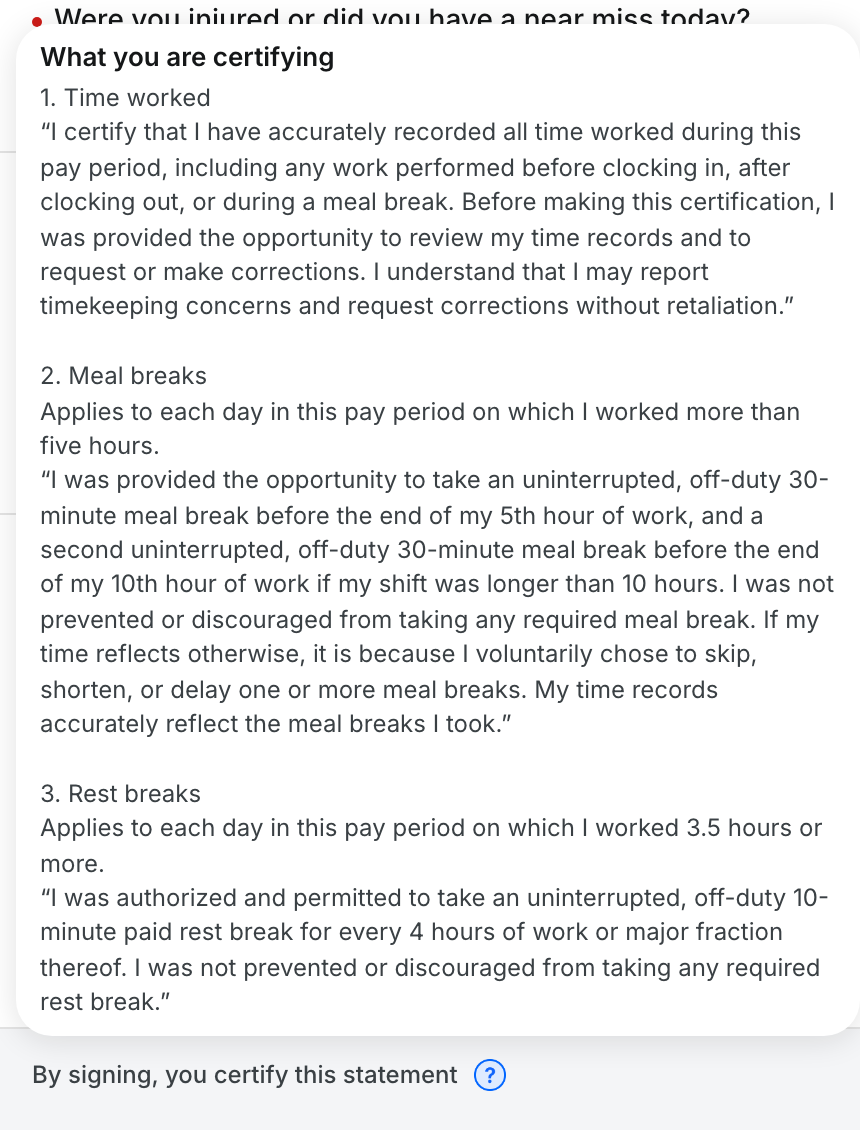 The full certification statement about time worked, meal breaks and rest breaks
