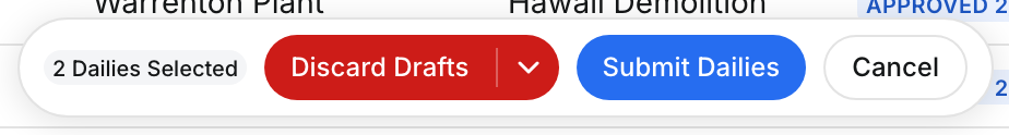 The selection bar showing 2 Dailies Selected with Discard Drafts, Submit Dailies and Cancel