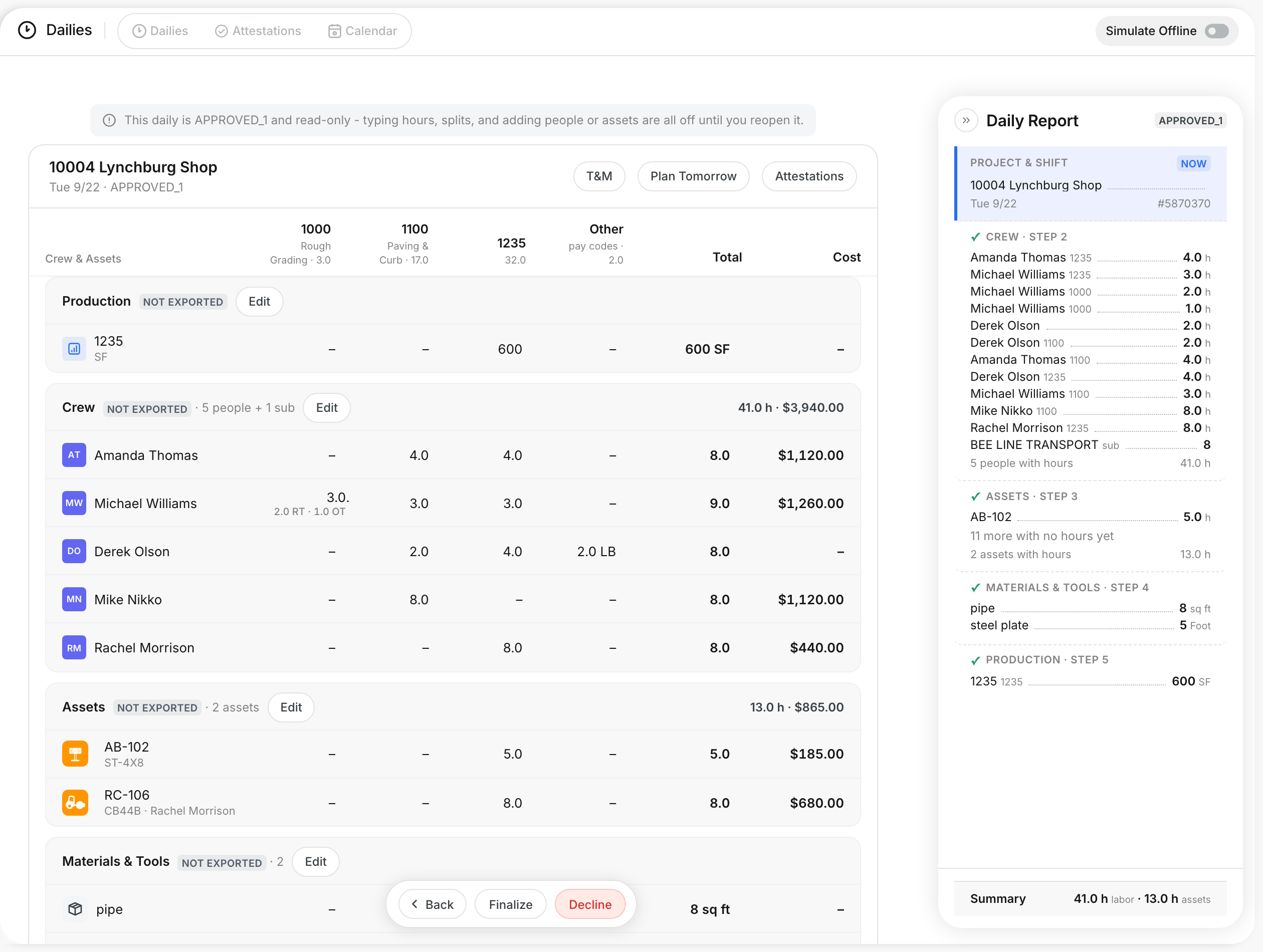 An approved daily with the Finalize and Decline buttons