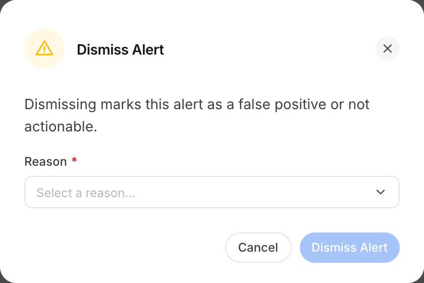 The Dismiss Alert window with the Reason list