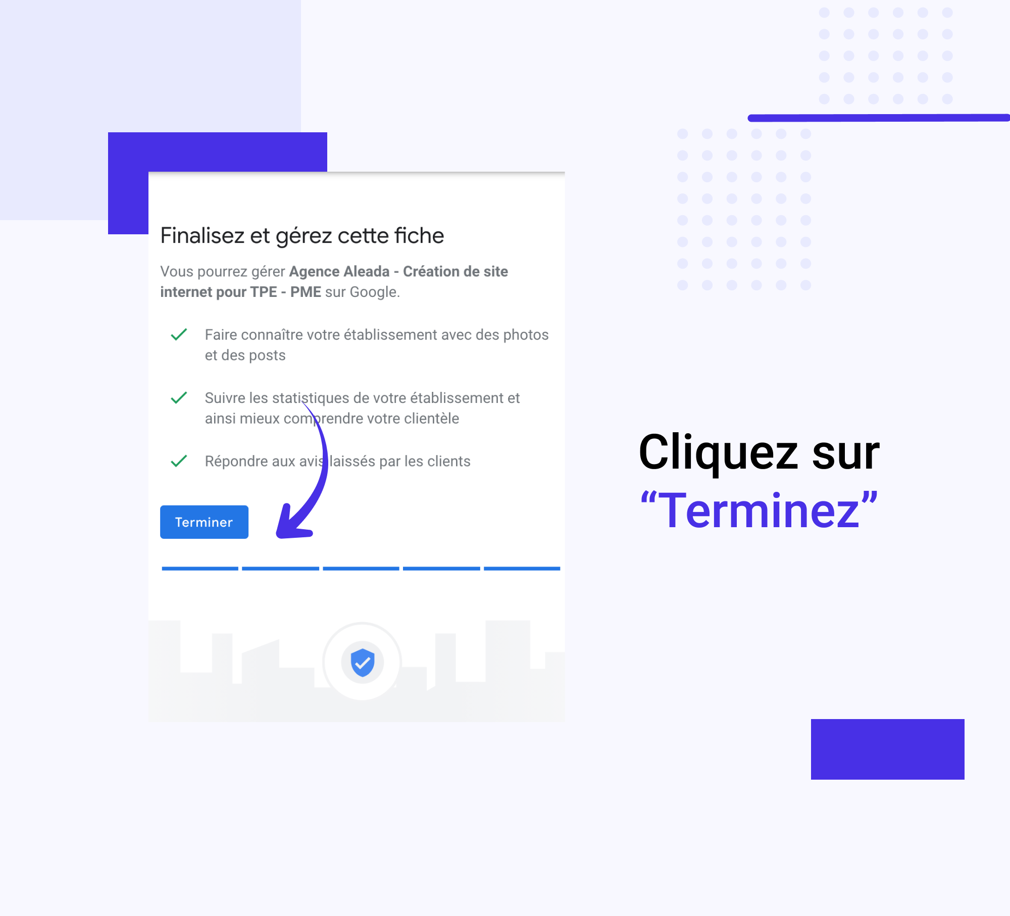 Créer Page Google Business Profile: Etape 7 - Finaliser et gestion de la fiche
