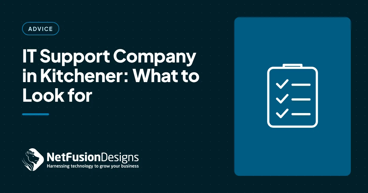 IT Support Company in Kitchener: What to Look for When Choosing One