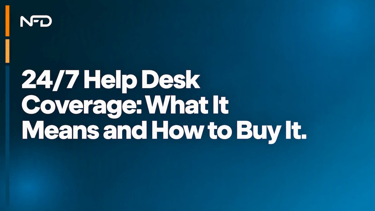 24/7 Help Desk Coverage: What It Means and How to Buy It