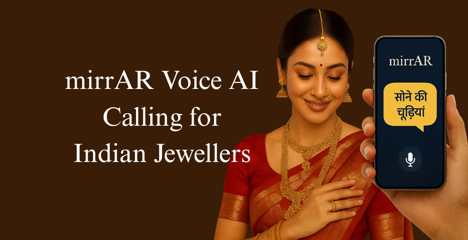 mirrAR Voice AI for Indian Jewellers: Transform Your Jewellery Business with Smart Technology