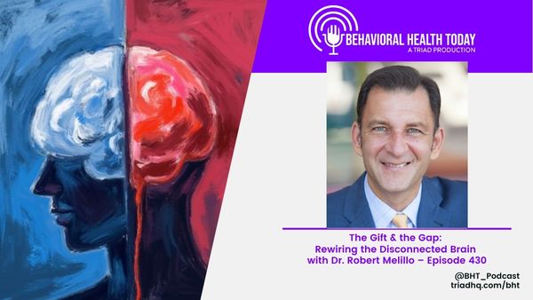The Gift & the Gap: Rewiring the Disconnected Brain with Dr. Robert Melillo – Episode 430