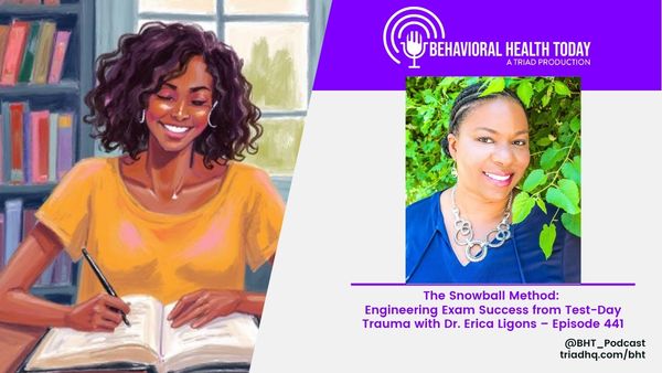 The Snowball Method: Engineering Exam Success from Test-Day Trauma with Dr. Erica Ligons – Episode 441