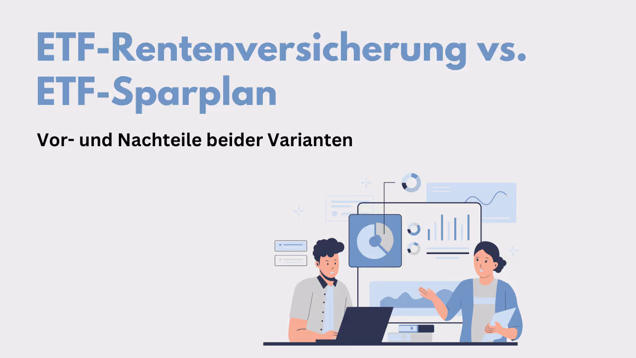  ETF-Sparplan vs. ETF-Rentenversicherung
