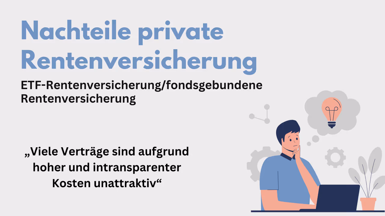 Nachteile privater Rentenversicherungen
