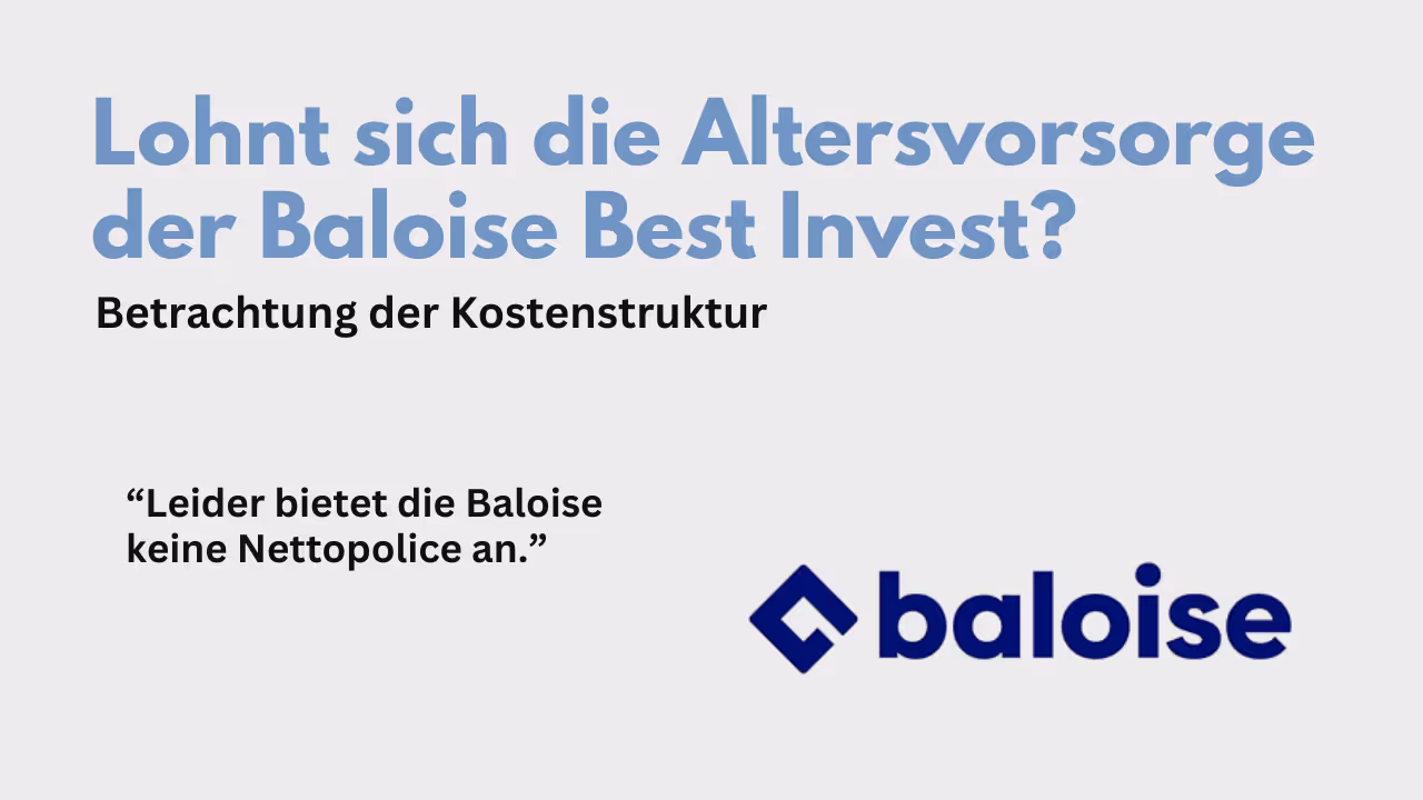 Baloise Best Invest - Test und Erfahrung der fondsgebundenen Rentenversicherung