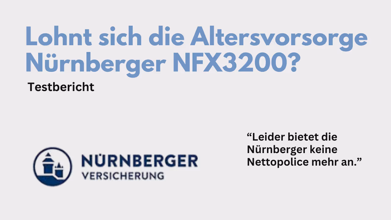 Nürnberger Fondsgebundene Privatrente NFX3200 im Test