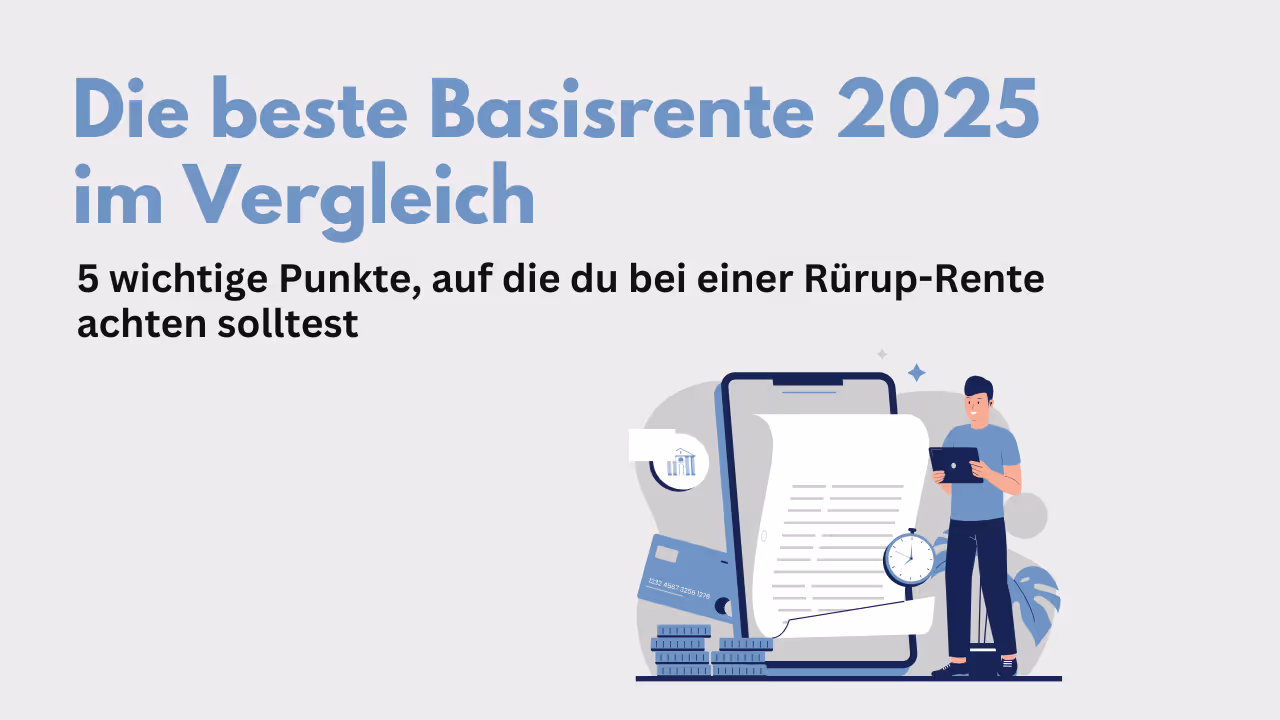 Die beste Basisrente – Ein Vergleich und Erfahrungsbericht unserer Empfehlung