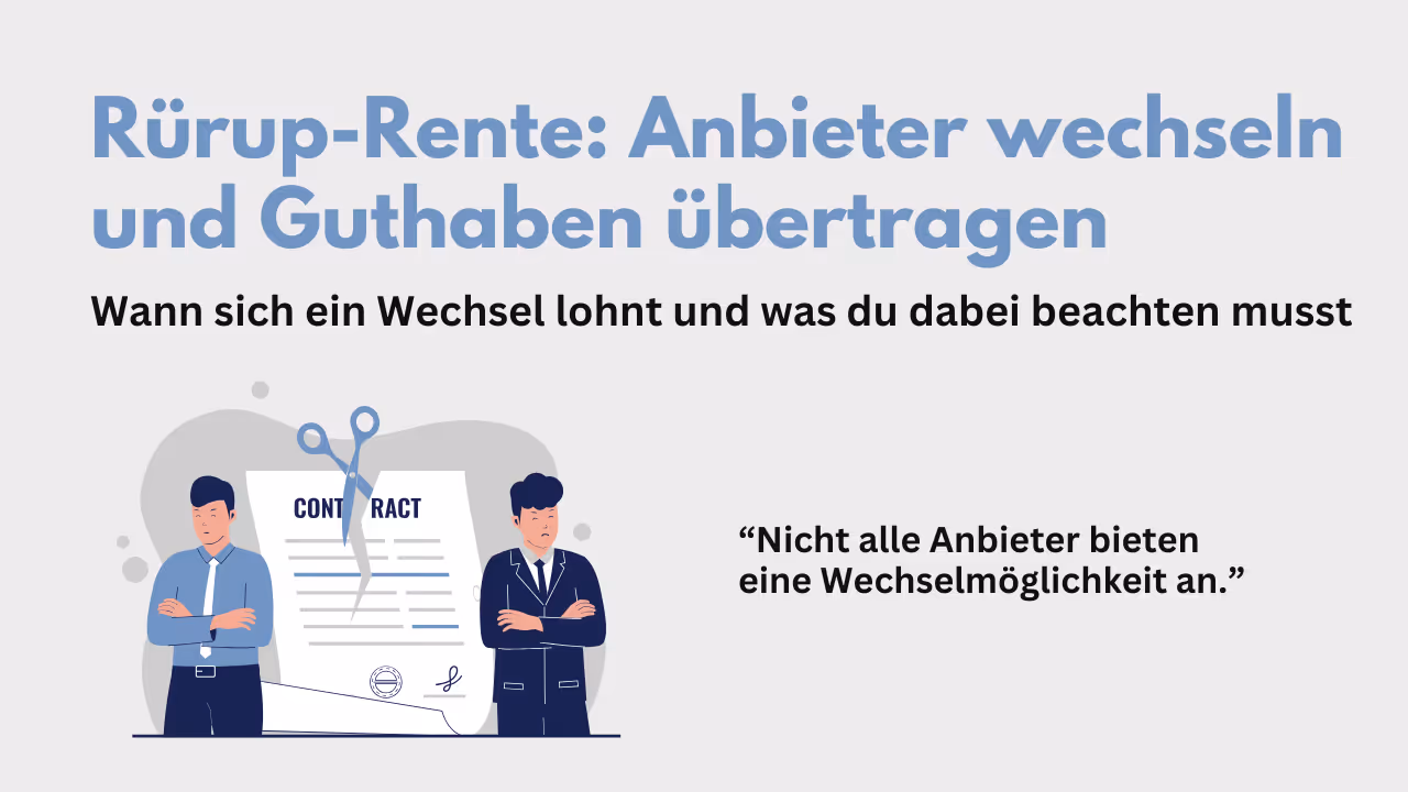 Rürup-Rente wechseln