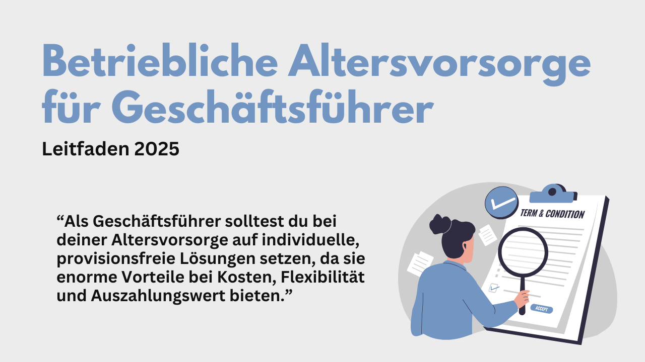 Betriebliche Altersvorsorge für Geschäftsführer – Leitfaden 2025